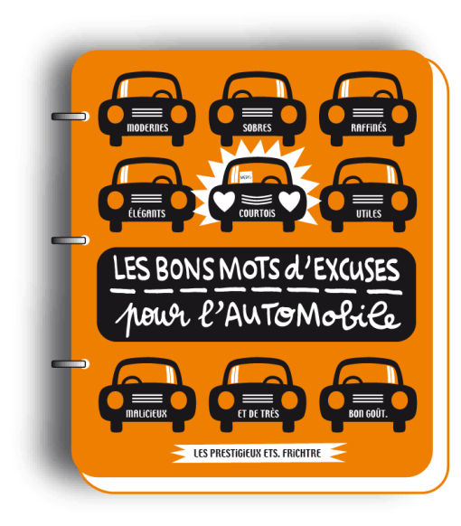 LES BONS MOTS D'EXCUSES <br> <span style="font-size:0.7em">pour l’Automobile</span>