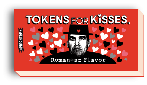 TOKENS for KiSSES <br> <span style="font-size:0.7em">Romanesc Flavor</span>